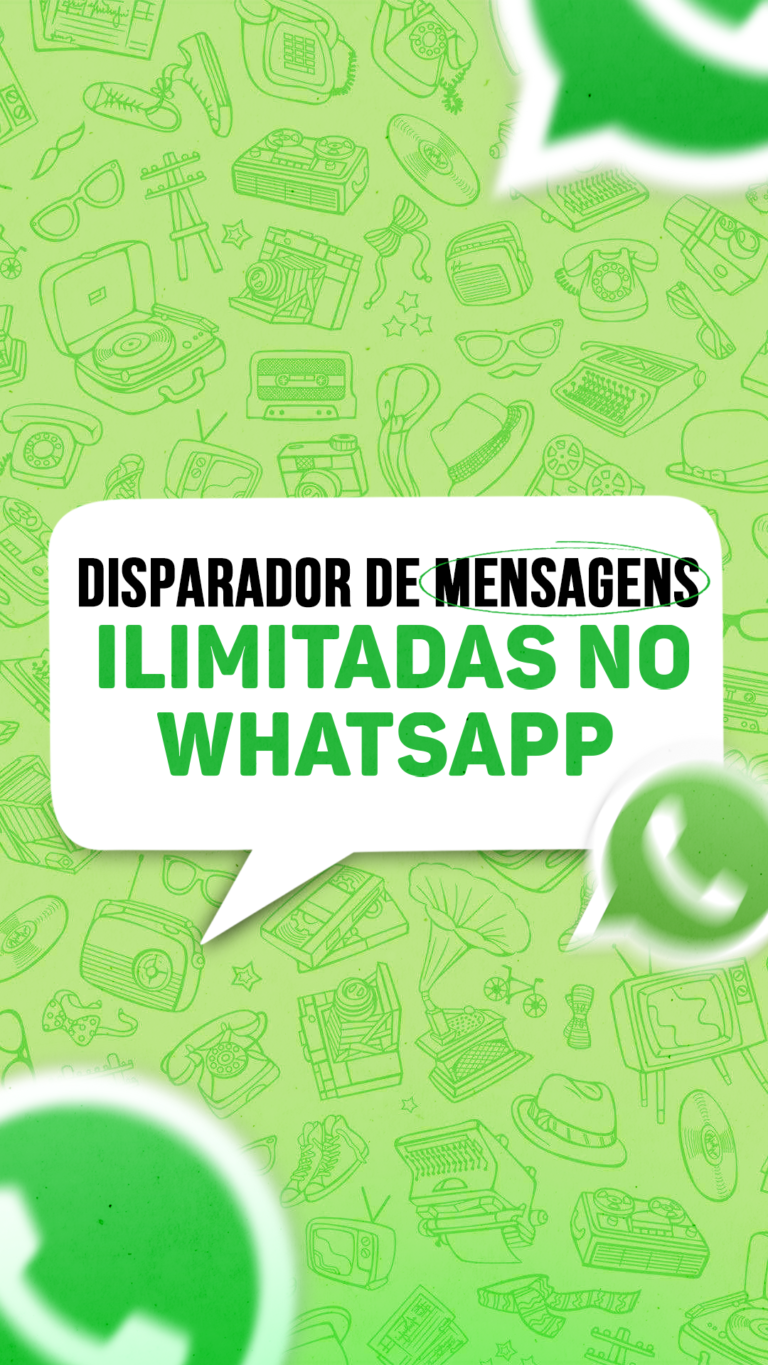 Disparador de mensagens ilimitadas no WhatsApp